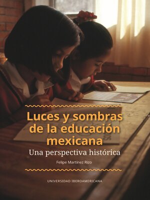 cover image of Luces y sombras de la educación mexicana